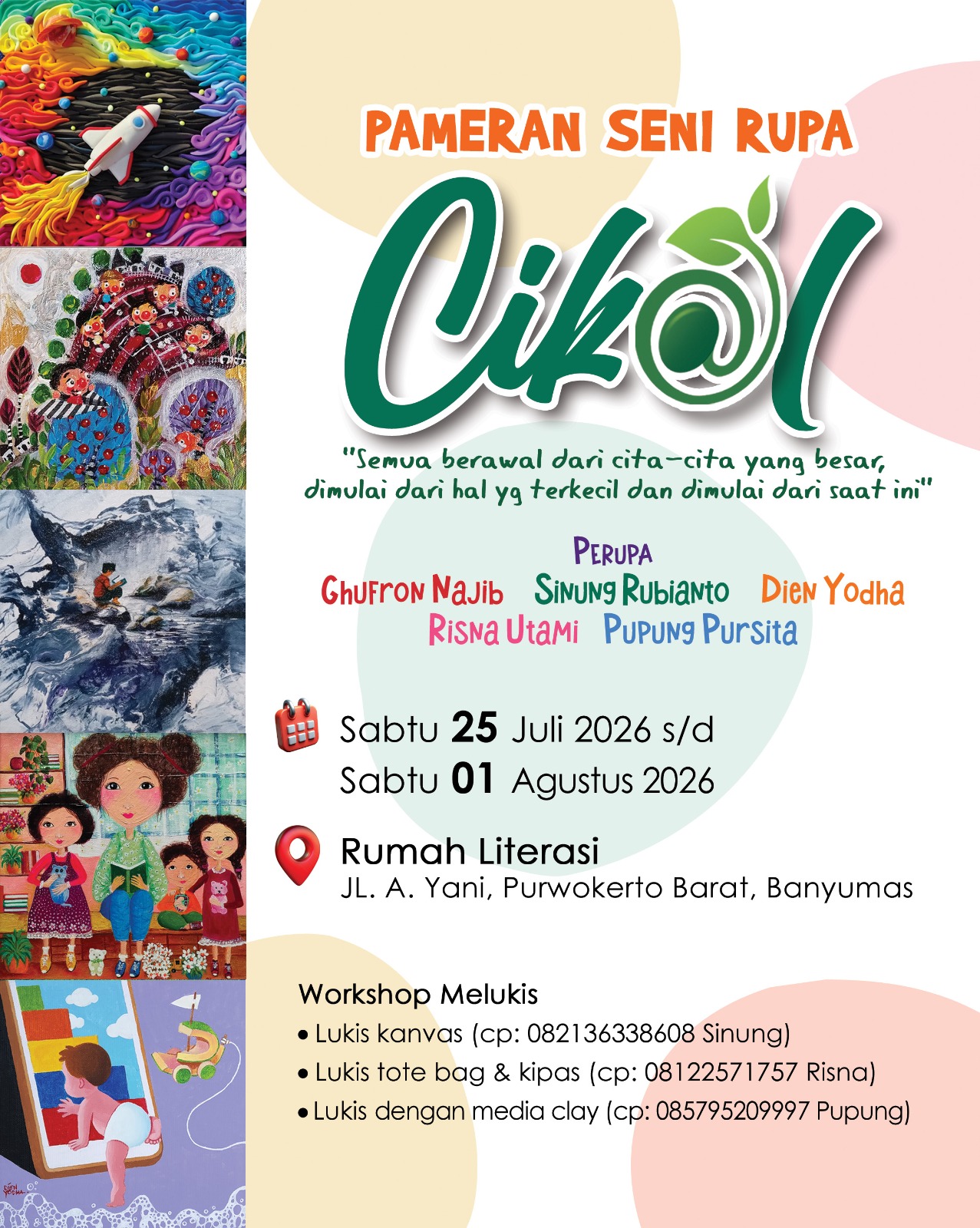 Rumah Literasi Gelar Pameran Seni Rupa ke 10 bertajuk CIKAL
 
